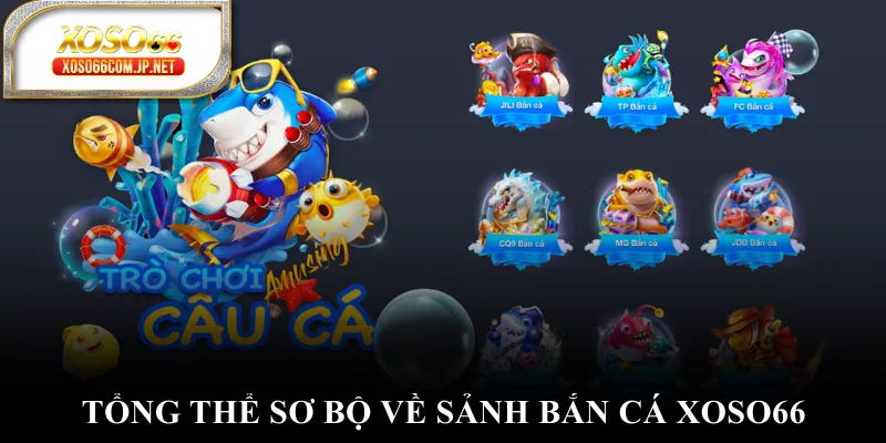Bắn Cá XOSO66 - Chinh Phục Đại Dương Nhận Thưởng Cực Lớn - viero.bet