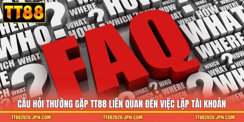 Câu Hỏi Thường Gặp TT88 - Giải đáp Thắc Mắc Của Hội Viên - viero.bet