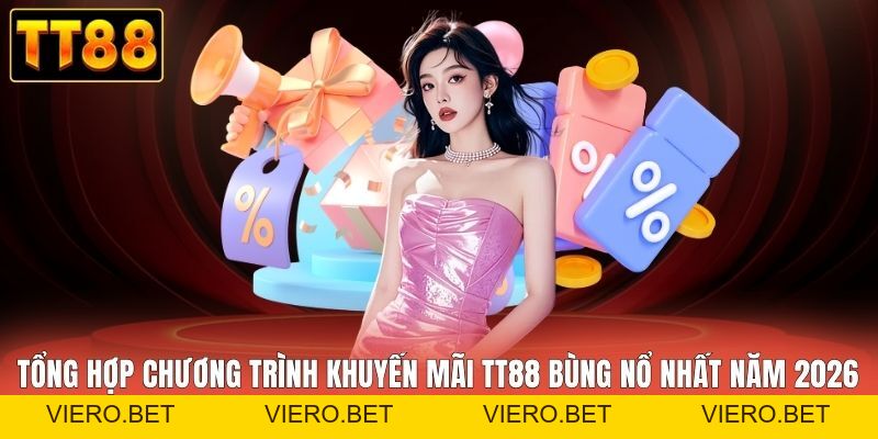 TT88 🎖️ Kênh Truy Cập TT88.COM Chính Thống 2026 | +188% Nạp - viero.bet
