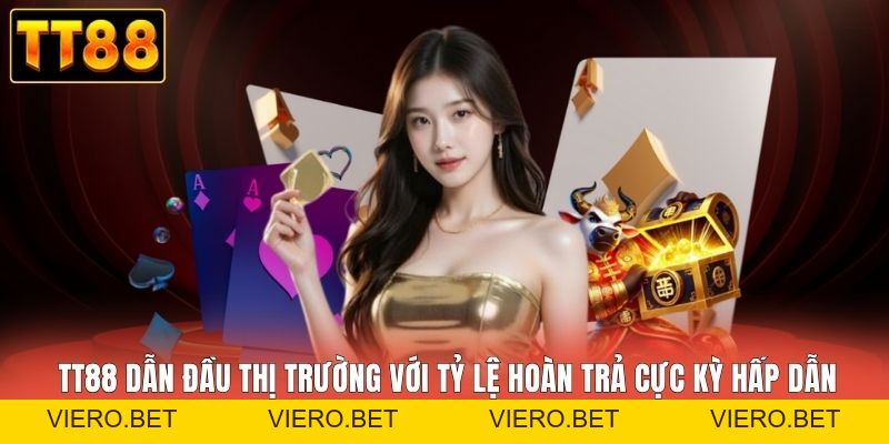 TT88 🎖️ Kênh Truy Cập TT88.COM Chính Thống 2026 | +188% Nạp - viero.bet
