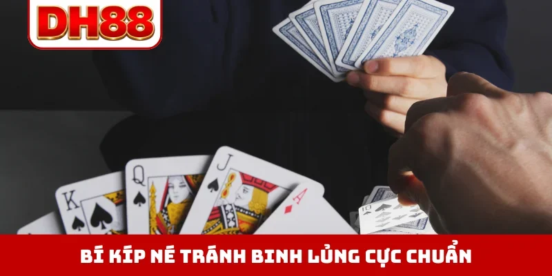 Binh Lủng Trong Mậu Binh Là Gì - Sai Lầm Nguy Hiểm Cần Tránh - viero.bet