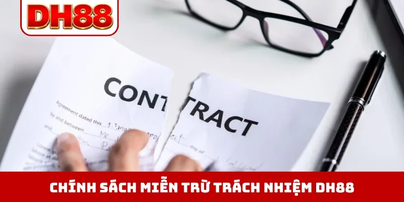 Miễn Trừ Trách Nhiệm DH88 - Quy Định Pháp Lý Minh Bạch - viero.bet